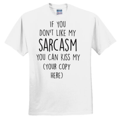 If You Don't Like My Sarcasm You Can Kiss My... Thumbnail